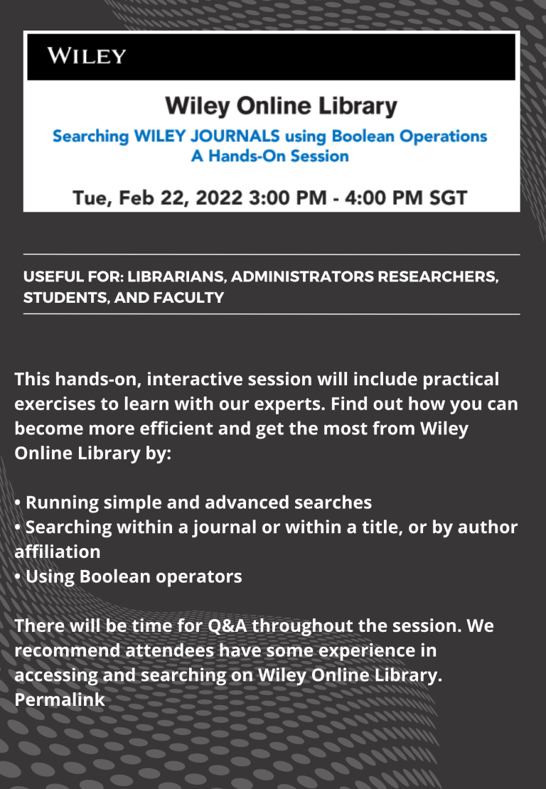 Wiley Webinar:  Searching WILEY JOURNALS using Boolean Operations: A Hands-On Session